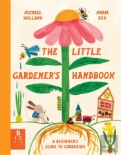 The Little Gardener'S Handbook