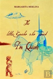 The Little Gaucho Who Loved Don Quixote