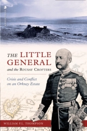 The Little General And The Rousay Crofters