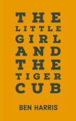 The Little Girl And The Tiger Cub