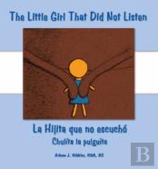 The Little Girl That Did Not Listen