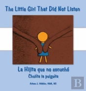 The Little Girl That Did Not Listen