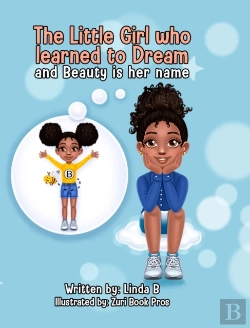 Bertrand.pt - The Little Girl Who Learned To Dream And Beauty Is Her Name