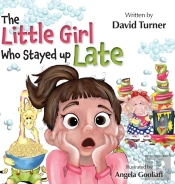 The Little Girl Who Stayed Up Late