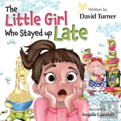The Little Girl Who Stayed Up Late