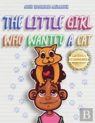 The Little Girl Who Wanted A Cat