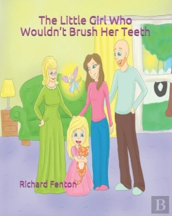 Bertrand.pt - The Little Girl Who Wouldn'T Brush Her T