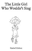 The Little Girl Who Wouldn'T Sing