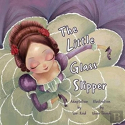 Bertrand.pt - The Little Glass Slipper