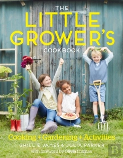 Bertrand.pt - The Little Grower'S Cookbook