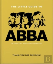 The Little Guide To Abba
