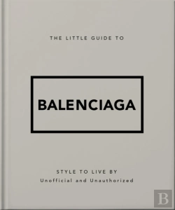 Bertrand.pt - The Little Guide To Balenciaga