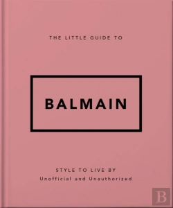 Bertrand.pt - The Little Guide To Balmain