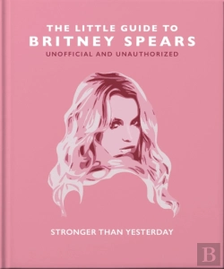 Bertrand.pt - The Little Guide To Britney Spears