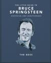 The Little Guide To Bruce Springsteen