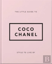 The Little Guide To Coco Chanel
