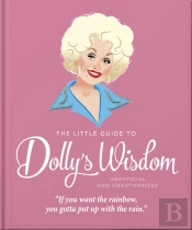 The Little Guide To Dolly'S Wisdom