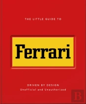 The Little Guide To Ferrari
