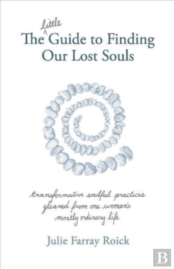 Bertrand.pt - The Little Guide To Finding Our Lost Souls