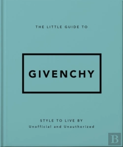 Bertrand.pt - The Little Guide To Givenchy