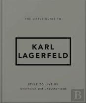 The Little Guide To Karl Lagerfeld