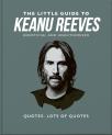 The Little Guide To Keanu Reeves