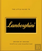 The Little Guide To Lamborghini