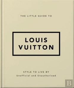 Bertrand.pt - The Little Guide To Louis Vuitton