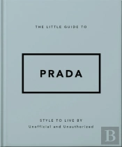 The Little Guide To Prada