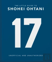 The Little Guide To Shohei Ohtani