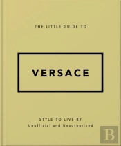 The Little Guide To Versace