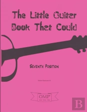 The Little Guitar Book That Could: Seven