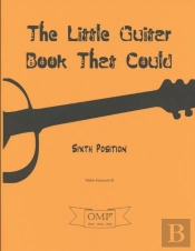 The Little Guitar Book That Could: Sixth