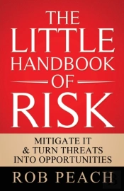 The Little Handbook Of Risk: Mitigate It
