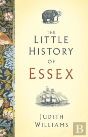 The Little History Of Essex
