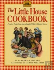 The Little House Cookbook