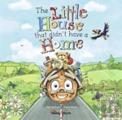 The Little House That Didnâ€™T Have A Home
