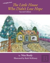 The Little House Who Didn'T Lose Hope Second Edition