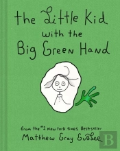 The Little Kid With The Big Green Hand