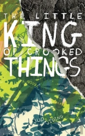 The Little King Of Crooked Things