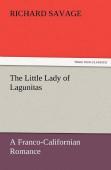 The Little Lady Of Lagunitas A Franco-Californian Romance