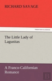 The Little Lady Of Lagunitas A Franco-Californian Romance