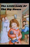 The Little Lady Of The Big House