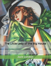 The Little Lady Of The Big House