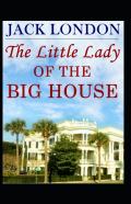 The Little Lady Of The Big House