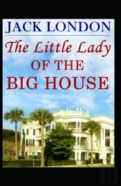The Little Lady Of The Big House