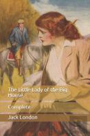 The Little Lady Of The Big House