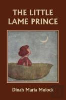 The Little Lame Prince (Yesterday'S Classics)