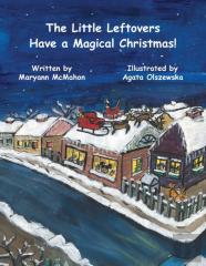 The Little Leftovers Have A Magical Christmas!