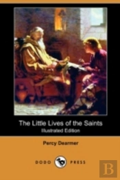 The Little Lives Of The Saints (Illustra